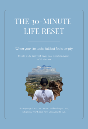 The 30 Minute Life Reset GUIDE